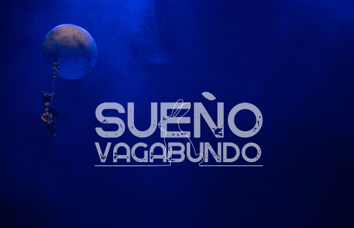 Cartel de la obra Sueño Vagabundo